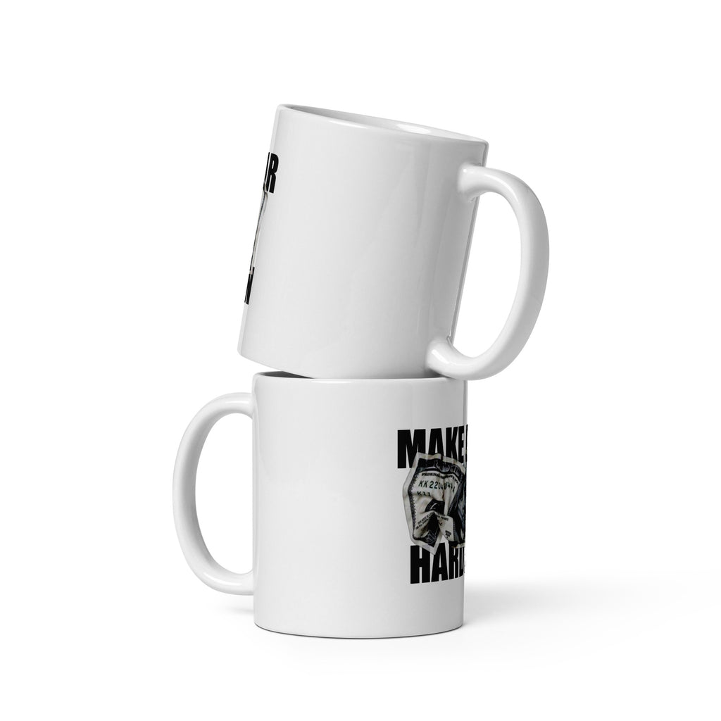 Make Dollar Hard Again - Ceramic Mug